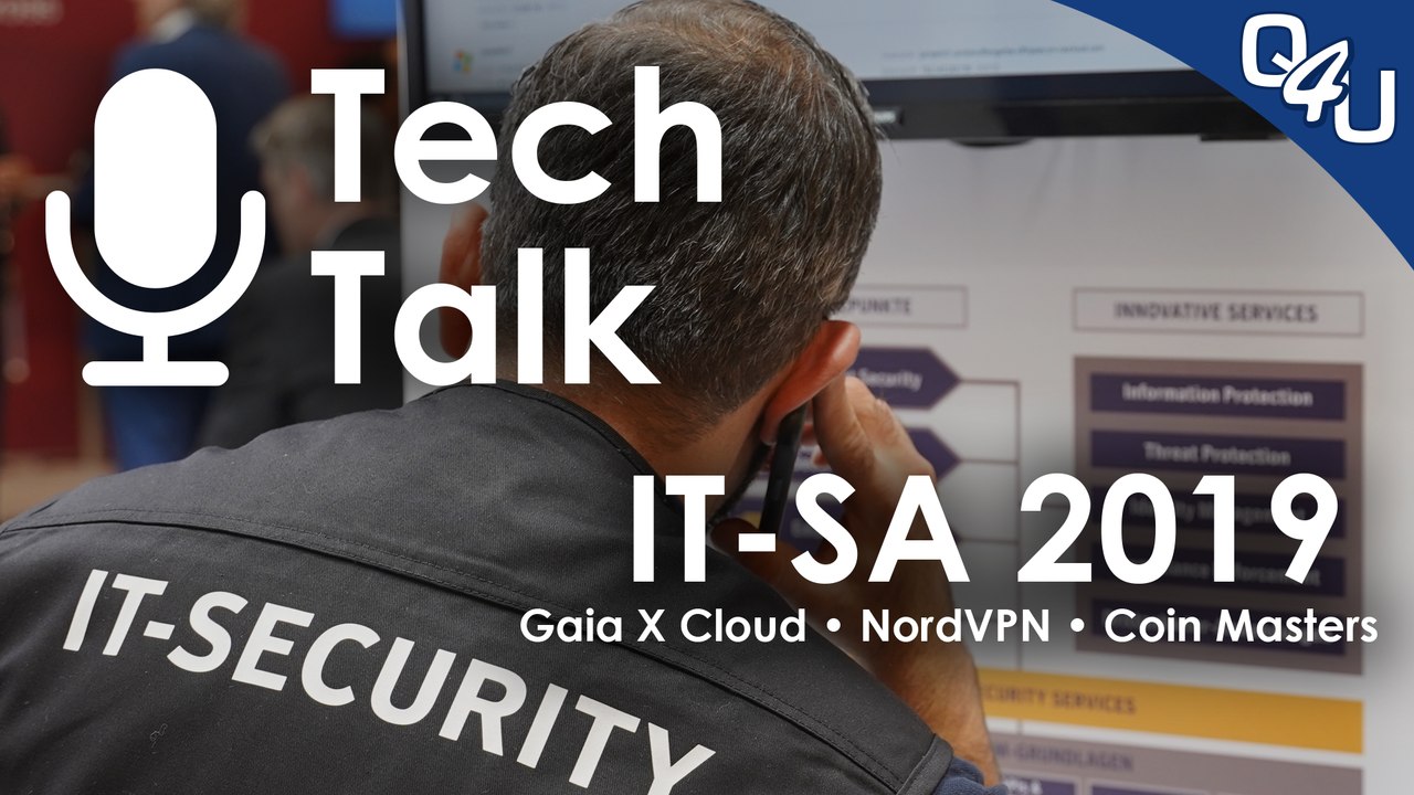 it-sa 2019, Gaia X Cloud, NordVPN, Gamerszene, Coin Master - QSO4YOU Tech Talk #17