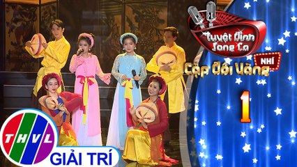 Tuyệt đỉnh song ca - Cặp đôi vàng nhí | Tập 1[1]: Son - Cát Viên, Phương Nhi