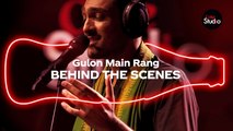 Coke Studio Season 12 | Gulon Main Rang | BTS | Ali Sethi with Shahzad Ali & Fazal Abbas