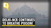 No Respite for Citizens as Air Quality in Delhi-NCR Drops to ‘Severe’ Category