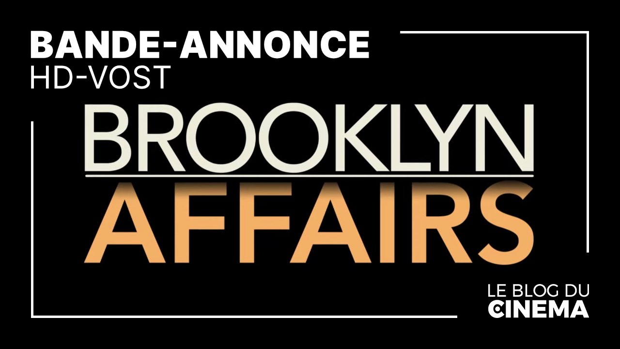 BROOKLYN AFFAIRS : bande-annonce [HD-VOST]