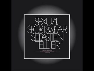 Sexual sportswear - sébastien tellier