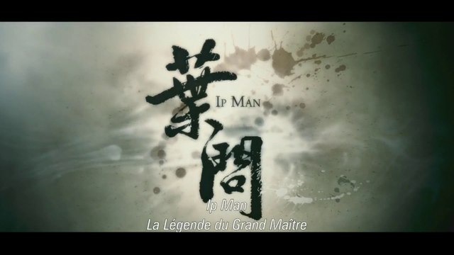 IP MAN - La Légende du grand maître (2008) Bande Annonce VOSTF - HD