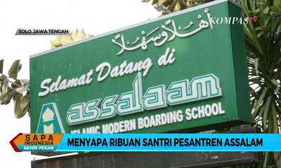 Menyapa Ribuan Santri Pesantren Assalam