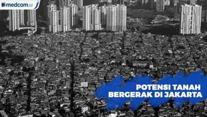 10 Titik di Jakarta Berpotensi Alami Tanah Bergerak