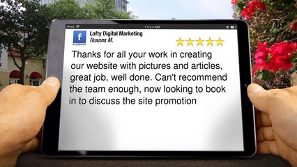 Lofty Digital Marketing Sutton in Ashfield Impressive Five Star Review by Ruxana M