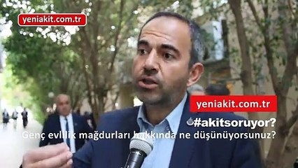 Vatandaştan 'genç evlilik' mesajı! ‘İslam'da reşit olma yaşı kaç ise ona bakılmalı’