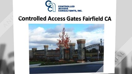 Controlled Access Gates Fairfield CA
