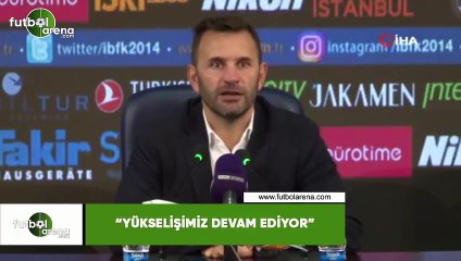 Okan Buruk: "Yükselişimiz devam ediyor"