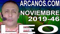 LEO NOVIEMBRE 2019 ARCANOS.COM - Horóscopo 10 al 16 de noviembre de 2019 - Semana 46