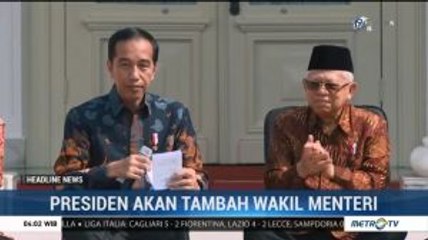 Presiden Akan Tambah Wakil Menteri