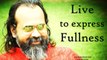 Acharya Prashant on Shanti Mantra: Live to express Fullness, not to gain it