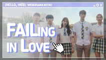[Showbiz Korea] Hello, WEB! Drama 'FAILing in Love(연애미수)'