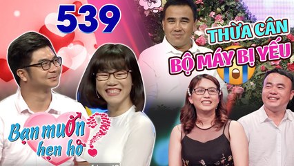 Bạn Muốn Hẹn Hò - Tập 539 FULL - Cô giáo Sinh học thẳng thừng chê Quyền Linh YẾU SINH LÝ vì THỪA CÂN