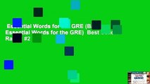 Essential Words for the GRE (Barron s Essential Words for the GRE)  Best Sellers Rank : #2