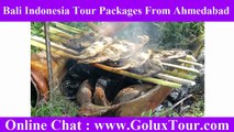 Bali Indonesia Tour Packages From Ahmedabad