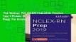 Full Version  NCLEX-RN Prep 2019: Practice Test + Proven Strategies (Kaplan Test Prep)  For Kindle