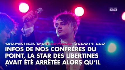 Pete Doherty encore arrêté à Paris : le chanteur retourne en garde à vue