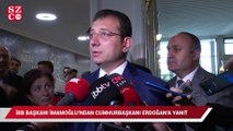 İmamoğlu’ndan Erdoğan’a yanıt geldi!