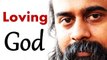 Loving God includes hating Him as well || Acharya Prashant (2019)