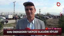 SORU ÖNERGESİNİN TAKİPÇİSİ OLACAĞINI SÖYLEDİ
