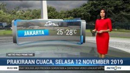 Prakiraan Cuaca, Selasa 12 November 2019