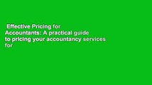 Effective Pricing for Accountants: A practical guide to pricing your accountancy services for