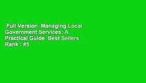 Full Version  Managing Local Government Services: A Practical Guide  Best Sellers Rank : #5