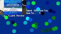 Full Version  Non Resident   Offshore Tax Planning: 2017/2018: How To Cut Your Tax To Zero  Review