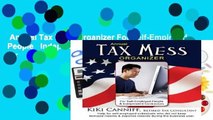 Annual Tax Mess Organizer For Self-Employed People   Independent Contractors: Help for