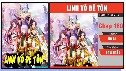 Linh Võ Đế Tôn Chap 180