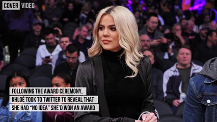 Khloé Kardashian had ‘no idea’ she won a People’s Choice Award