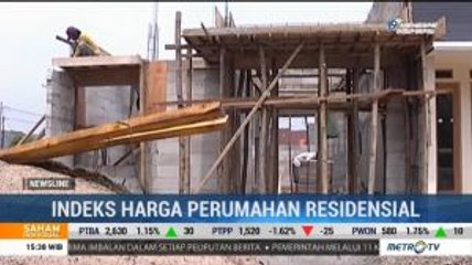 Indeks Harga Properti Residensial Naik Tipis pada Kuartal Ketiga
