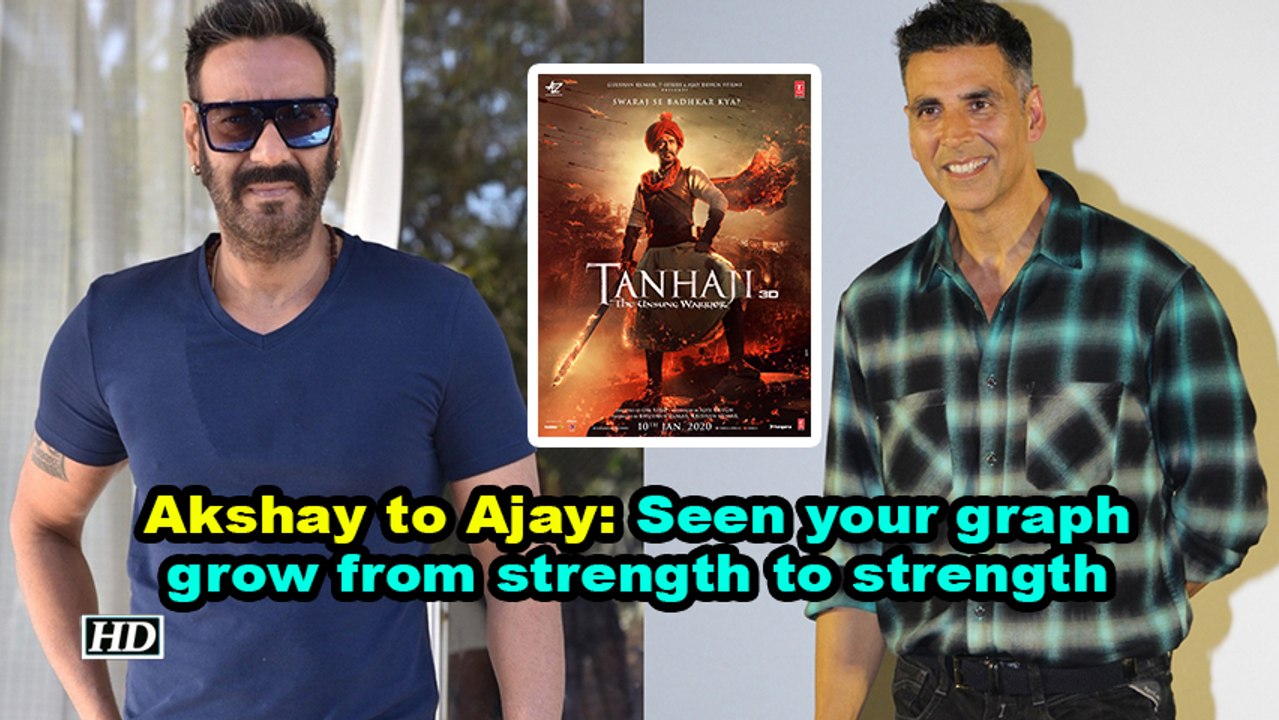 Akshay to Ajay: Seen your graph grow from strength to strength