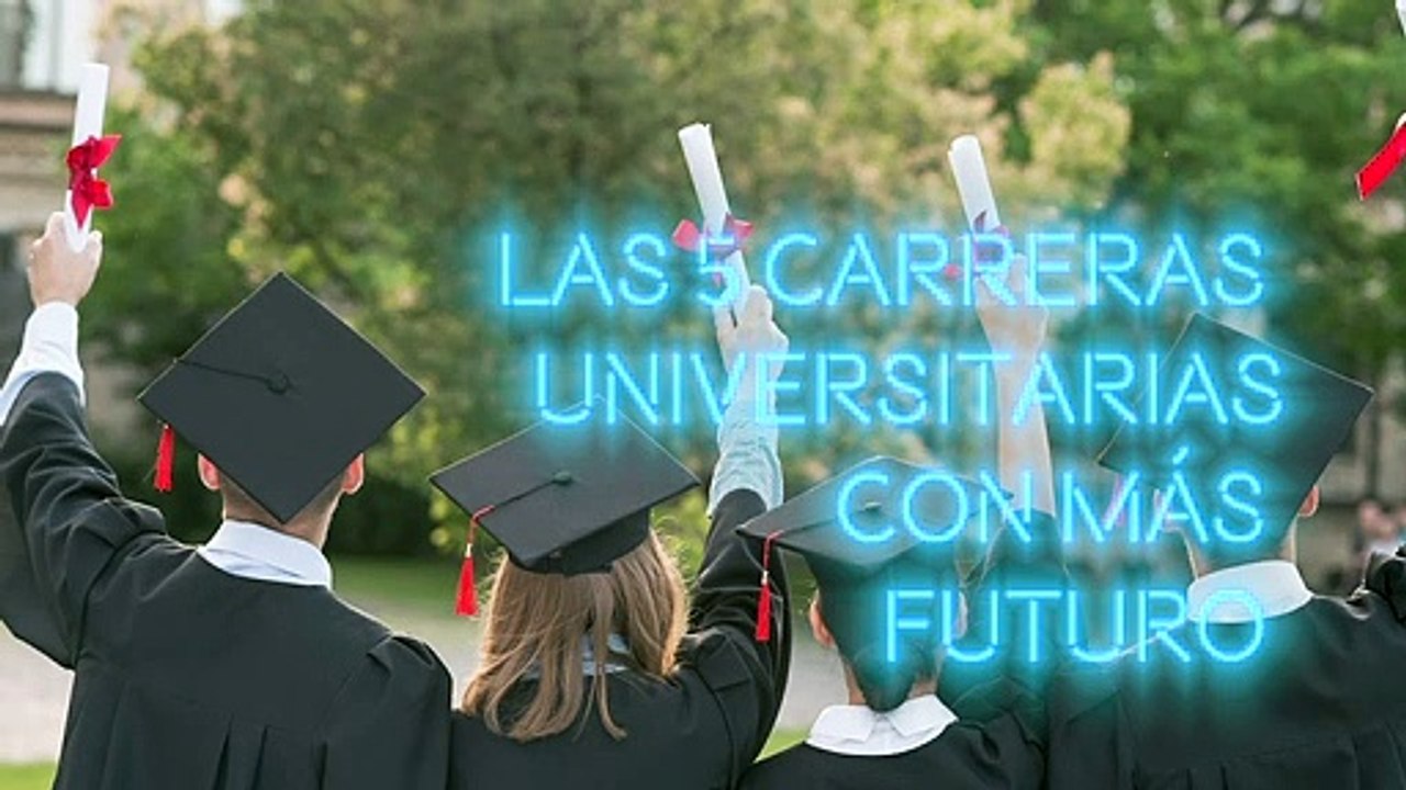 LISTAS PD / Las 5 carreras universitarias con mayor futuro