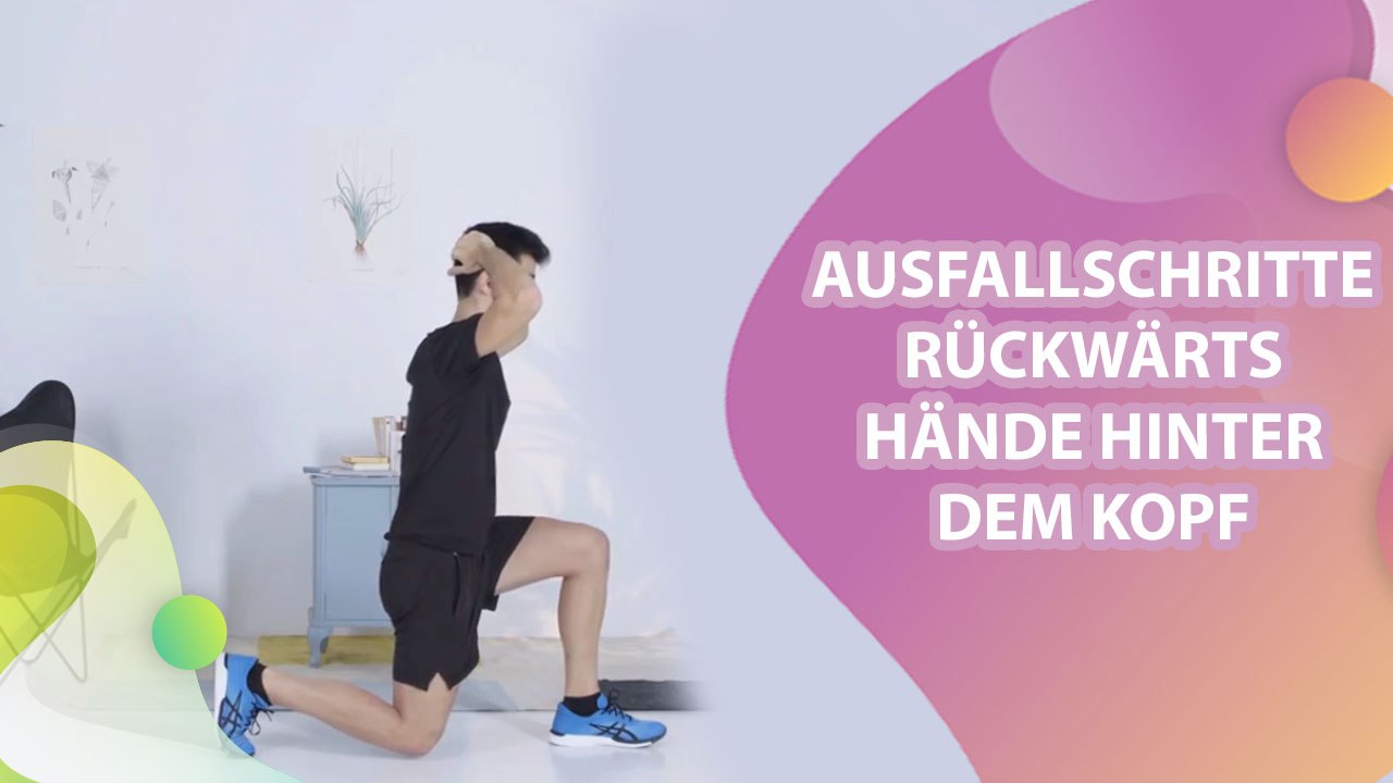 Ausfallschritte rückwärts, Hände hinter dem Kopf - Besser gesund Leben