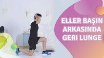 Eller başın arkasında geri lunge - Sağlığa bir Adım