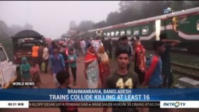 Trains Collide in Bangladesh Killing at Least 16