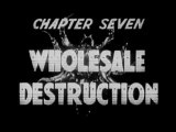 CAPTAIN AMERICA: CHAPTER 7: WHOLESALE DESTRUCTION