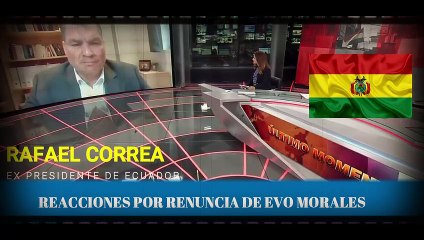 REACCIONES POR RENUNCIA DE EVO MORALES