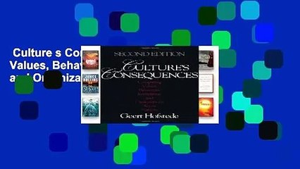 Culture s Consequences: Comparing Values, Behaviors, Institutions and Organizations Across