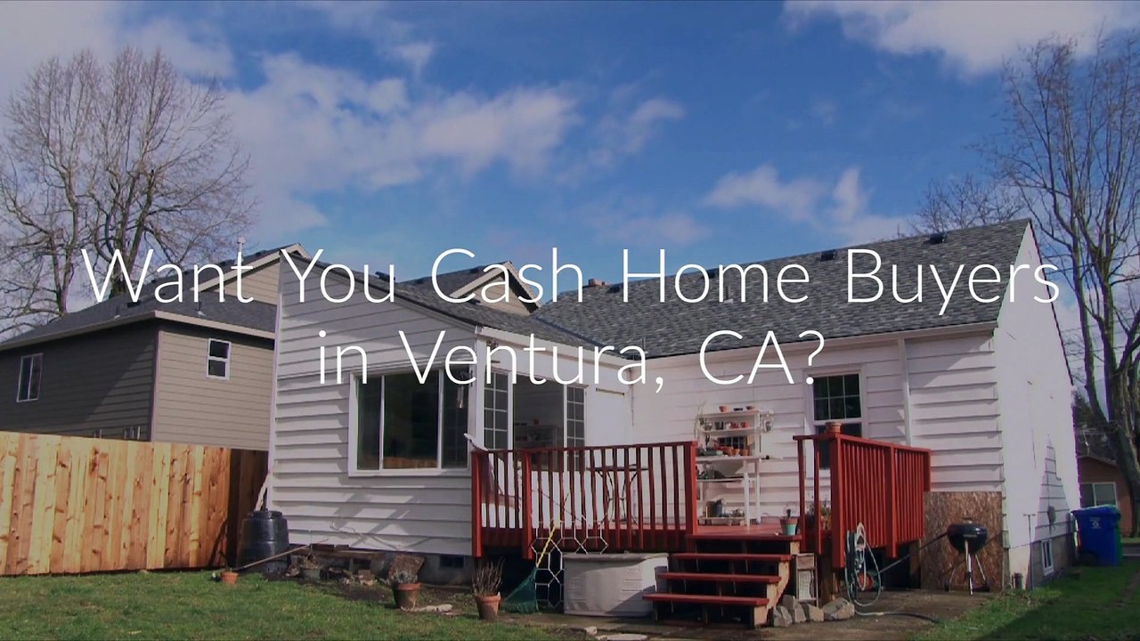 Huge Cash Home Buyers in Ventura, CA