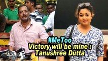 #MeToo | Victory will be mine : Tanushree Dutta