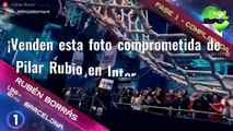 ¡Venden esta foto comprometida de Pilar Rubio en internet! Mírala y alucina