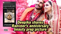 Deepika gives sneak peek to Ranveer preps, ahead of first wedding anniversary