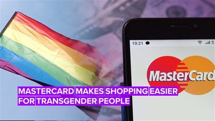 Mastercard makes shopping easier for transgender and non-binary people