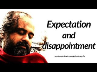 Acharya Prashant: Others’ expectations from oneself, and disappointment