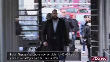 Borja Thyssen reconoce que percibió 1.400.000 euros por dos reportajes para la revista Hola