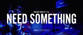 Philthy Rich feat Yhung TO 