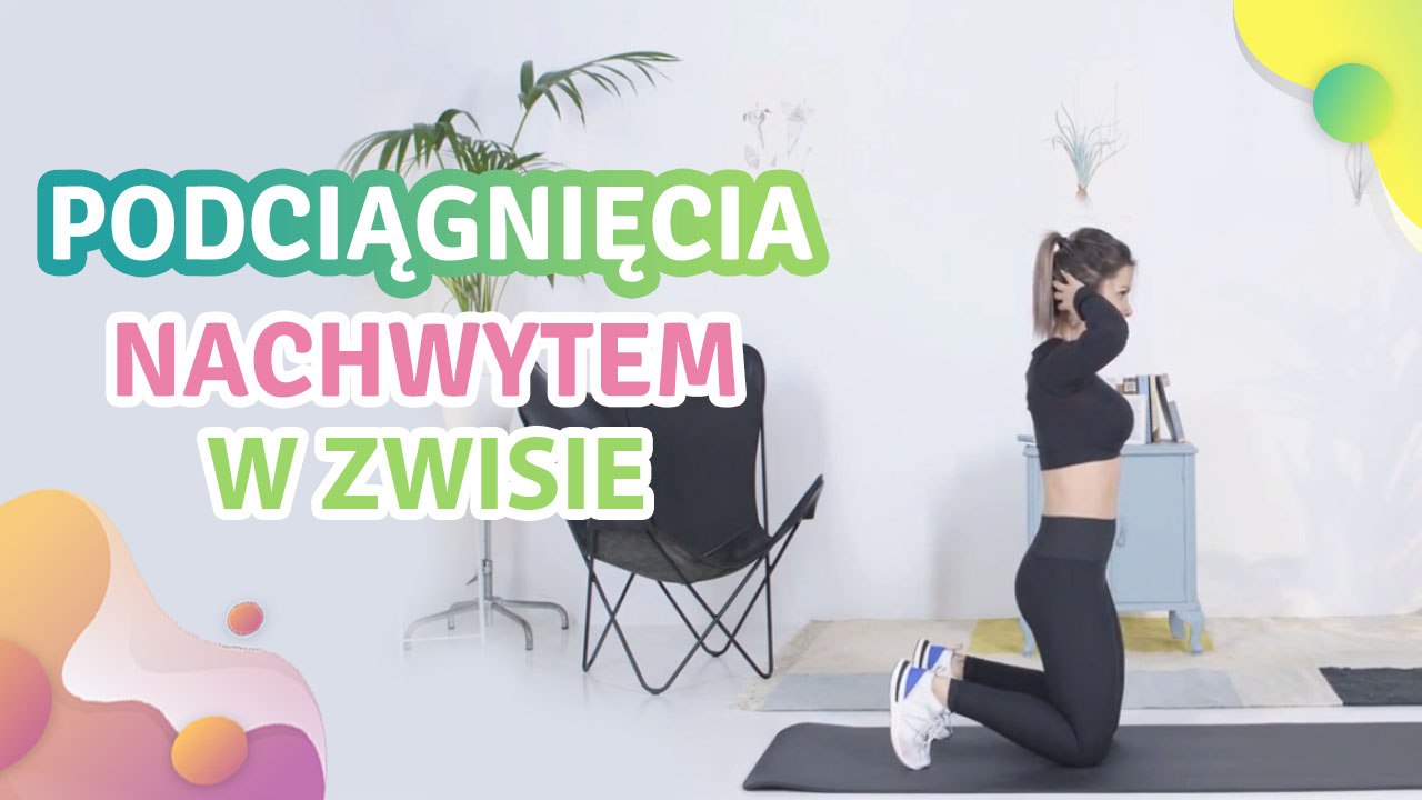 Podciągnięcia nachwytem w zwisie - Krok do Zdrowia